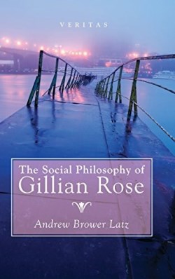 9781498243902 Social Philosophy Of Gillian Rose