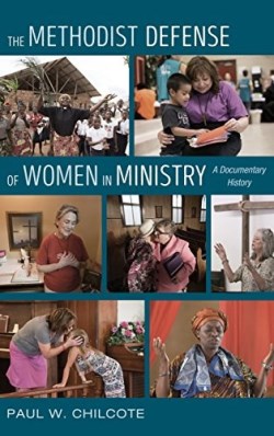 9781498283342 Methodist Defense Of Women In Ministry