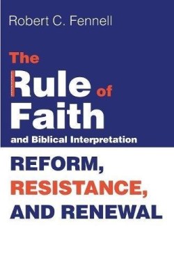 9781498299619 Rule Of Faith And Biblical Interpretation