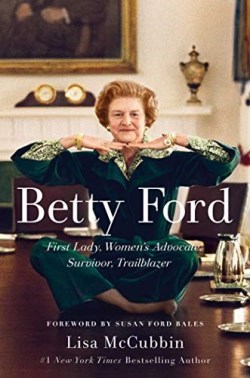 9781501164750 Betty Ford : First Lady