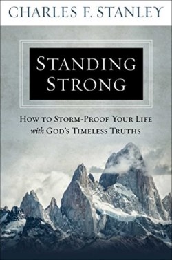 9781501177408 Standing Strong : How To Storm Proof Your Life With Gods Timeless Truths