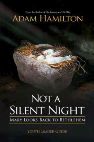 9781501815713 Not A Silent Night Youth Leader Guide (Teacher's Guide)