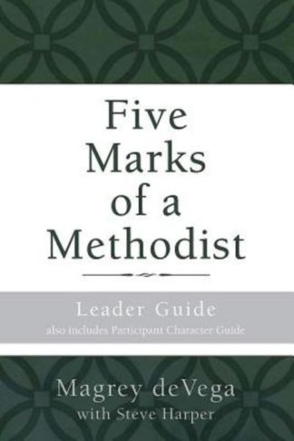 9781501820243 5 Marks Of A Methodist Leader Guide (Student/Study Guide)
