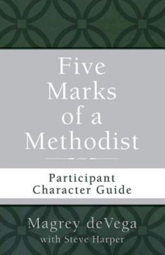 9781501820267 5 Marks Of A Methodist Participant Character Guide (Student/Study Guide)