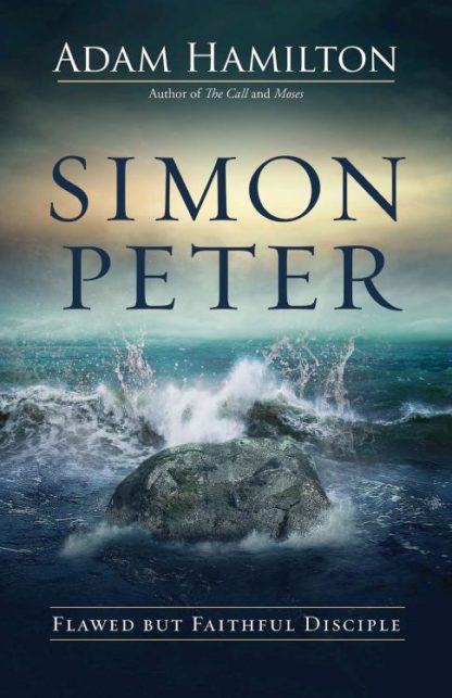 9781501845987 Simon Peter : Flawed But Faithful Disciple