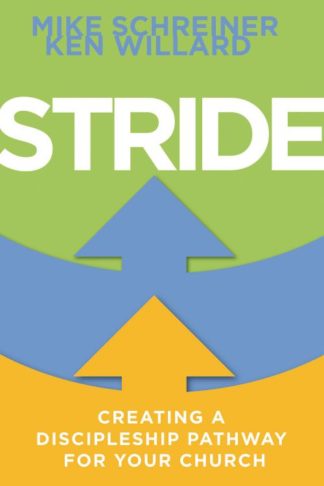 9781501849220 Stride : Creating A Discipleship Pathway For Your Church