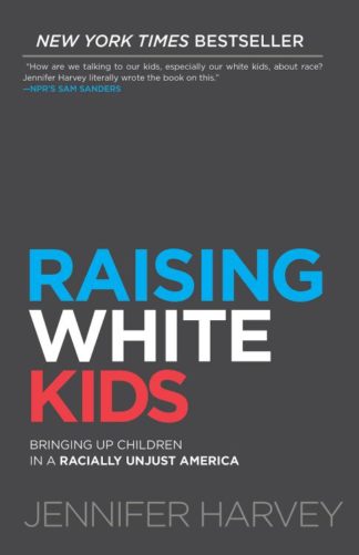 9781501878077 Raising White Kids