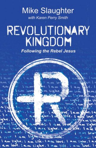 9781501887260 Revolutionary Kingdom : Following The Rebel Jesus