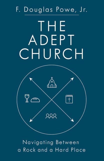 9781501896521 Adept Church : Navigating Between A Rock And A Hard Place