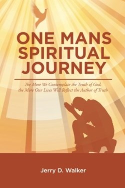 9781504982511 1 Mans Spiritual Journey