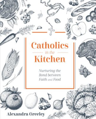9781505120165 Catholics In The Kitchen