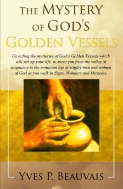 9781505658613 Mystery Of Gods Golden Vessels