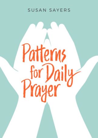 9781506459387 Patterns For Daily Prayer