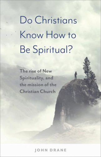 9781506462028 Do Christians Know How To Be Spiritual