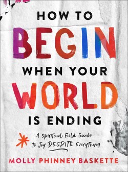 9781506481609 How To Begin When Your World Is Ending