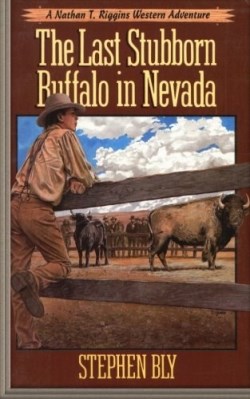 9781511557900 Last Stubborn Buffalo In Nevada