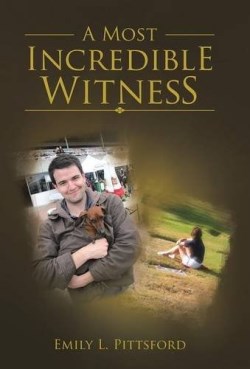9781512705720 Most Incredible Witness