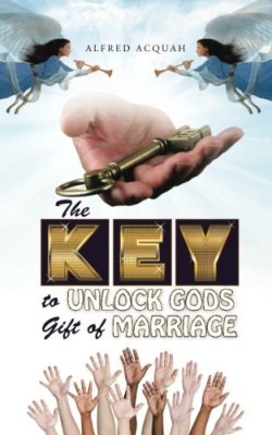9781512710335 Key To Unlock Gods Gift Of Marriage
