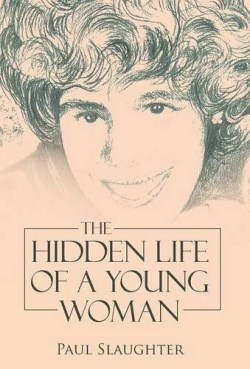 9781512734584 Hidden Life Of A Young Woman