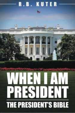 9781512735147 When I Am President