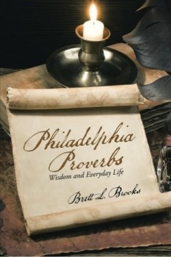 9781512741650 Philadelphia Proverbs : Wisdom And Everyday Life