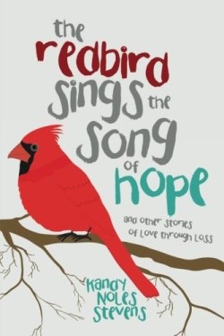 9781512752823 Redbird Sings The Song Of Hope