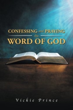 9781512753936 Confessing And Praying The Word Of God