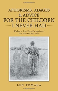 9781512756098 Aphorisms Adages And Advice For The Children I Never Had