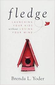 9781513802534 Fledge : Launching Your Kids Without Losing Your Mind