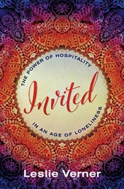 9781513804330 Invited : The Power Of Hospitality In An Age Of Loneliness