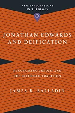9781514000465 Jonathan Edwards And Deification