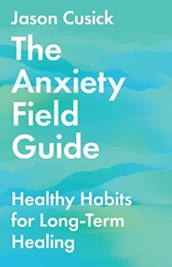 9781514003459 Anxiety Field Guide