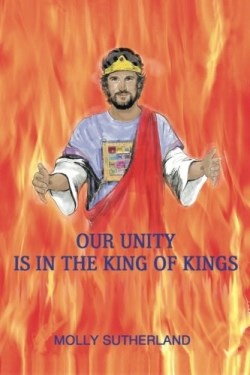 9781514461198 Our Unity Is In The King Of Kings