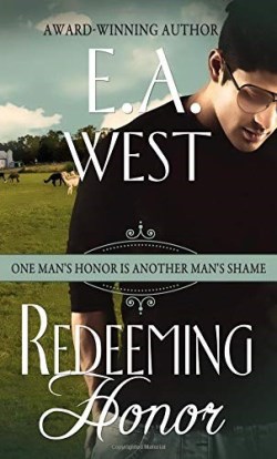 9781522300014 Redeeming Honor : One Mans Honor Is Another Mans Shame