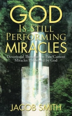 9781524616328 God Is Still Performing Miracles