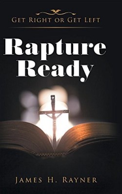 9781524618551 Rapture Ready : Get Right Or Get Left