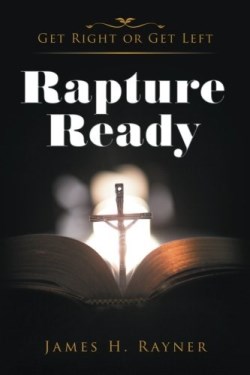 9781524618575 Rapture Ready : Get Right Or Get Left