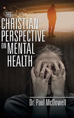 9781524647643 Christian Perspective On Mental Health