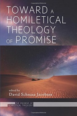 9781532613913 Toward A Homiletical Theology Of Promise