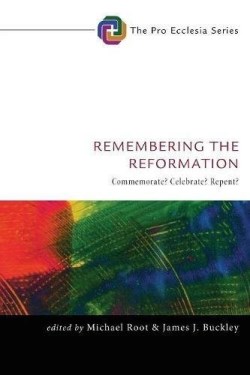 9781532616686 Remembering The Reformation