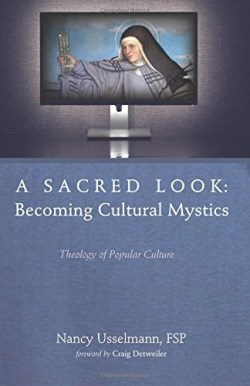 9781532635717 Sacred Look Becoming Cultural Mystics