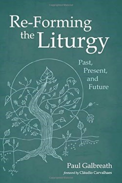 9781532650291 ReForming The Liturgy