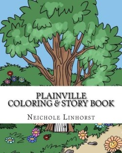 9781533391308 Plainville Coloring Book And Storybook