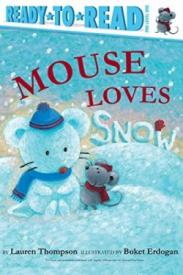 9781534401815 Mouse Loves Snow Ready To Read PreLevel 1