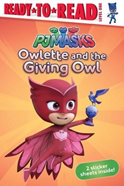 9781534403758 Owlette And The Giving Owl Ready To Read Level 1