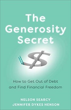 9781540900135 Generosity Secret : How To Get Out Of Debt And Find Financial Freedom