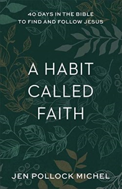 9781540900531 Habit Called Faith