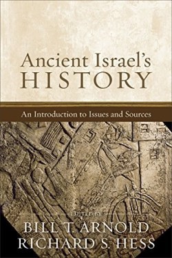 9781540960948 Ancient Israels History