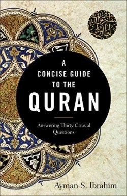 9781540962928 Concise Guide To The Quran