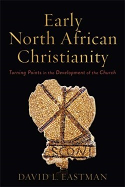 9781540963673 Early North African Christianity